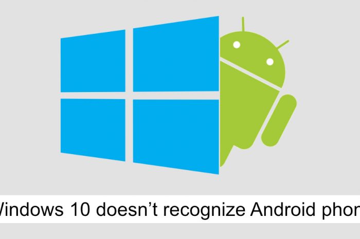 Cum să remediați Windows 10 nu recunoaște telefonul Android