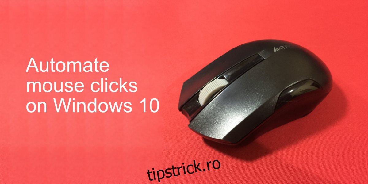 automatizați clicurile mouse-ului pe Windows 10