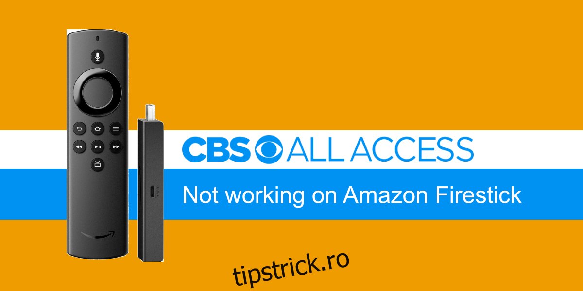 CBS All Access nu funcționează pe Amazon Firestick