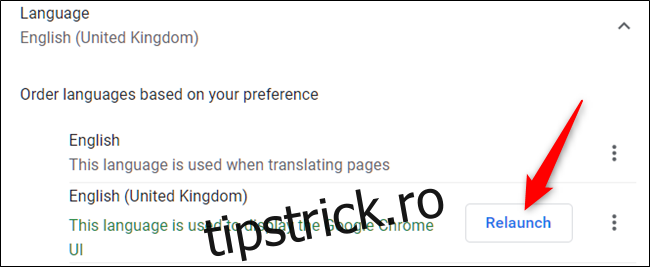 După ce selectați limba ca implicită, relansați Chrome când faceți clic 