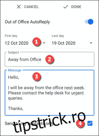 Setați data, subiectul și setările de mesaj pentru mesajul Gmail în afara biroului în casetele furnizate și atingeți 