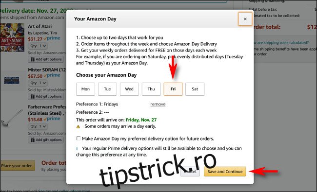 Selectați una sau două zile de livrare Amazon Day, apoi faceți clic sau atingeți 