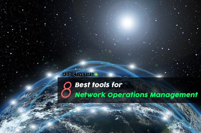 Cele mai bune instrumente pentru managementul operațiunilor de rețea