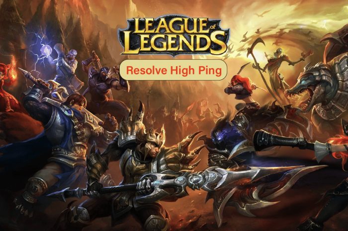 Remediați ping-ul ridicat în League of Legends