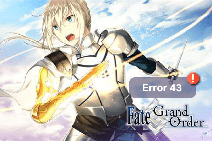 Remediați eroarea Fate Grand Order 43 pe Android