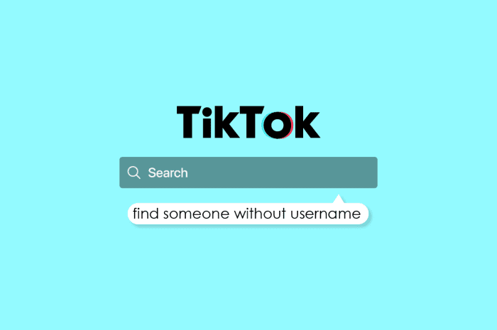 Cum să găsești pe cineva pe TikTok fără nume de utilizator