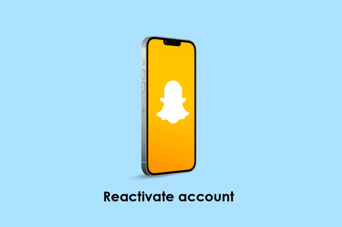Cum să reactivați un cont Snapchat