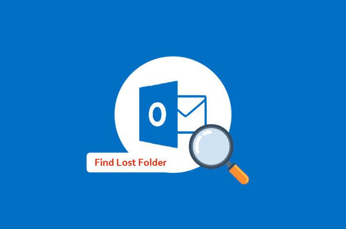 Cum să găsiți folderul pierdut în Outlook