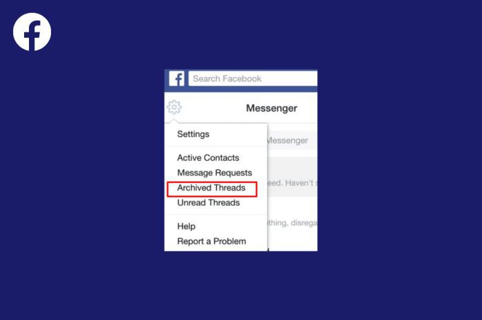 Cum să vezi mesajele arhivate pe Facebook Messenger